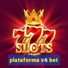 plataforma v6 bet